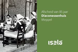Fotoboekje Afscheid van 85 jaar Diaconessenhuis Meppel Fotoboekje Afscheid van 85 jaar Diaconessenhuis Meppel